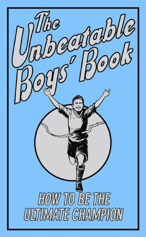 [The Boy's Books 01] • The Unbeatable Boys' Book